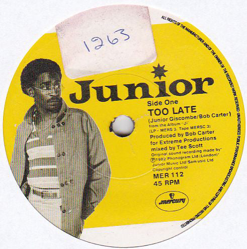 Junior (2) : Too Late (7", Single, Pap)