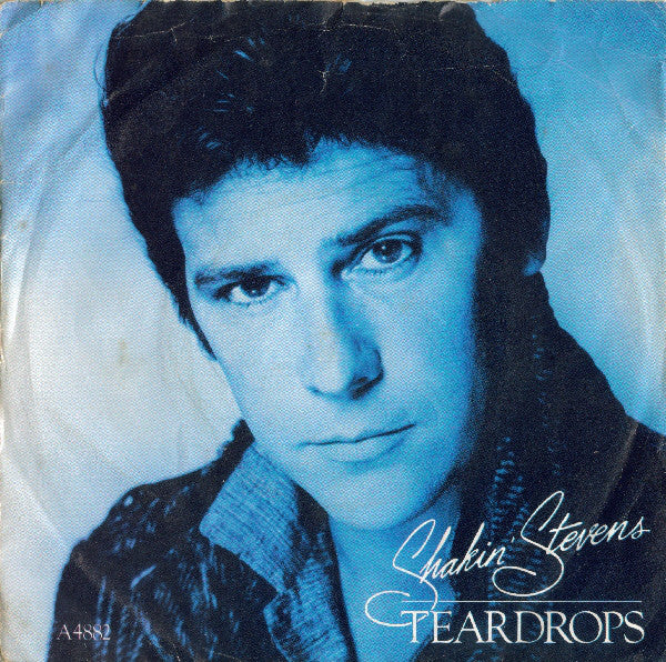 Shakin' Stevens : Teardrops (7", Single, Inj)