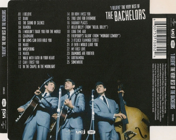 The Bachelors : 'I Believe' The Very Best Of The Bachelors (CD, Comp)