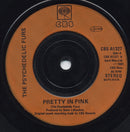 The Psychedelic Furs : Pretty In Pink (7", Single, Inj)