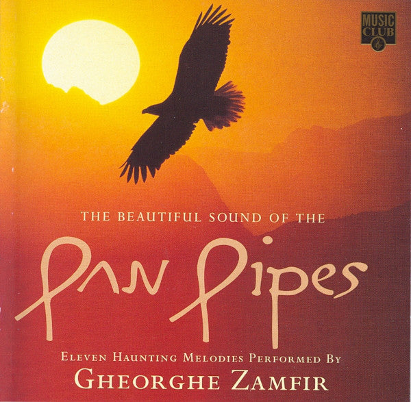 Gheorghe Zamfir : The Beautiful Sound Of The Pan Pipes (CD, Comp)