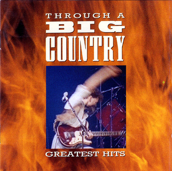 Big Country : Through A Big Country (Greatest Hits) (CD, Comp, RE, PMD)