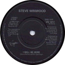 Steve Winwood : I Will Be Here (7", Single)