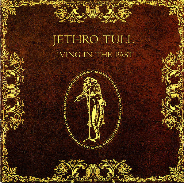 Jethro Tull : Living In The Past (CD, Comp, RE)