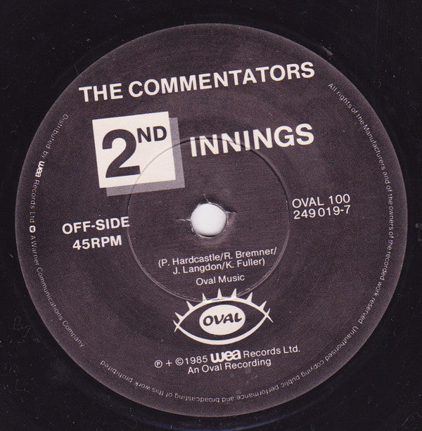 The Commentators : N-N-Nineteen Not Out (7", Single, Bla)