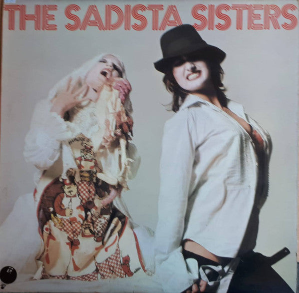 The Sadista Sisters : The Sadista Sisters (LP, Album)
