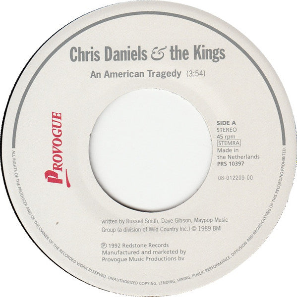 Chris Daniels & The Kings : An American Tragedy (7", Single)