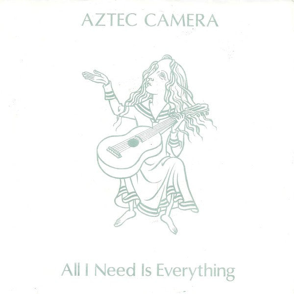 Aztec Camera : All I Need Is Everything (7", Single, Sil)