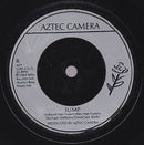 Aztec Camera : All I Need Is Everything (7", Single, Sil)