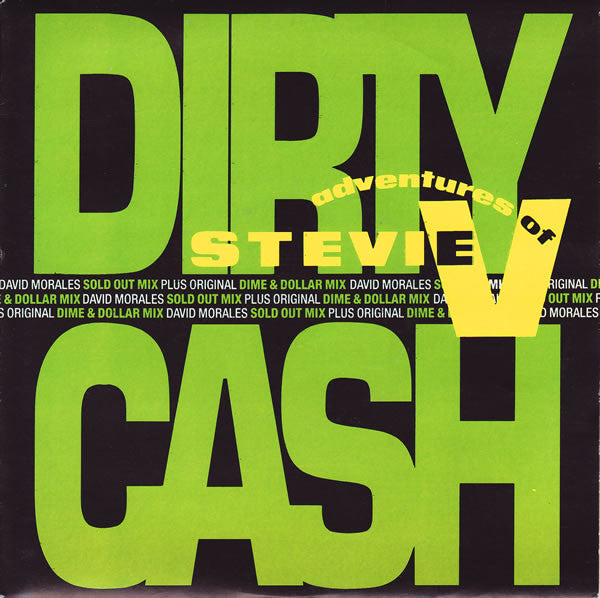 Adventures Of Stevie V. : Dirty Cash (Money Talks) (7", Single, Sil)