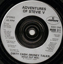 Adventures Of Stevie V. : Dirty Cash (Money Talks) (7", Single, Sil)