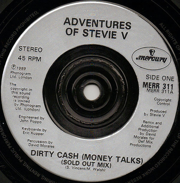 Adventures Of Stevie V. : Dirty Cash (Money Talks) (7", Single, Sil)