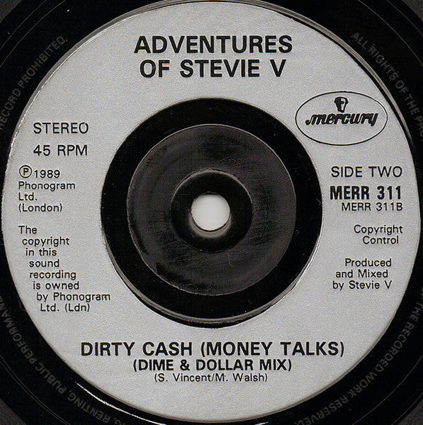 Adventures Of Stevie V. : Dirty Cash (Money Talks) (7", Single, Sil)