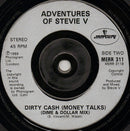 Adventures Of Stevie V. : Dirty Cash (Money Talks) (7", Single, Sil)