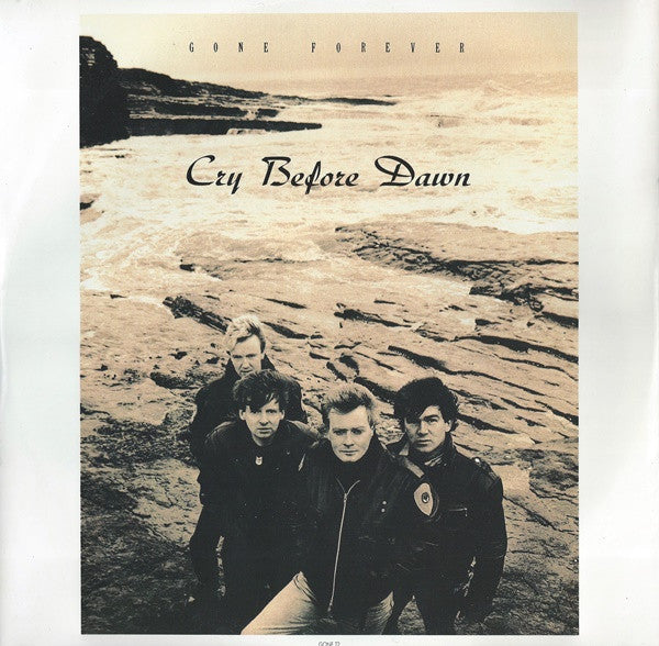 Cry Before Dawn : Gone Forever (12")