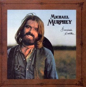 Michael Martin Murphey : Geronimo's Cadillac (LP, Album, Gat)