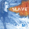 Various : Slave (CD, Mixed, Promo)