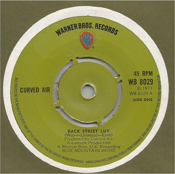 Curved Air : Back Street Luv (7", Single, Pus)