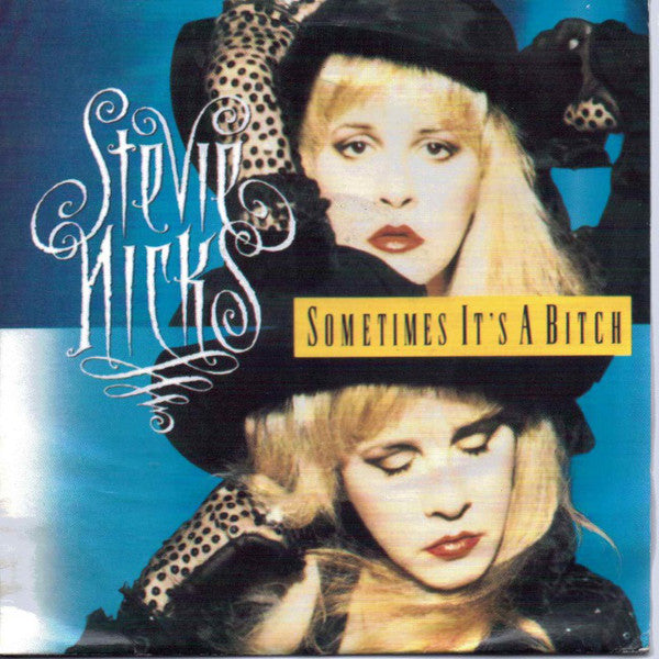 Stevie Nicks : Sometimes It's A Bitch (7", Single, Pap)