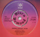 The Javells Featuring Nosmo King : Goodbye Nothin' To Say (7", Single, 4-P)