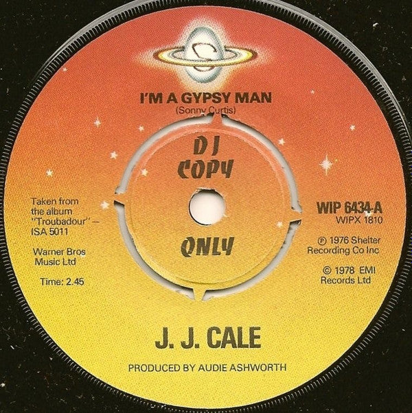 J.J. Cale : I'm A Gypsy Man (7", Single, Promo)