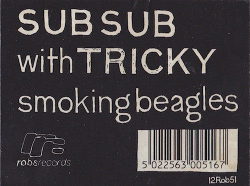 Sub Sub With Tricky : Smoking Beagles (12")