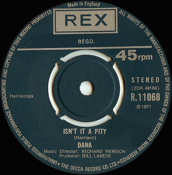 Dana (9) : Isn't It A Pity (7", Single)