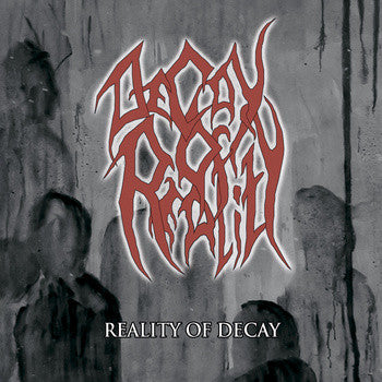 Decay Of Reality : Reality Of Decay (CD, Album)