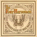 The Four Horsemen : Nobody Said It Was Easy (7", Single)