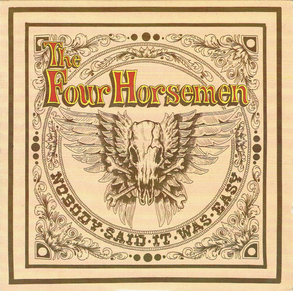 The Four Horsemen : Nobody Said It Was Easy (7", Single)
