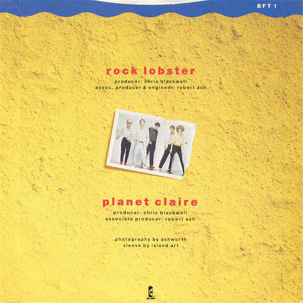 The B-52's : Rock Lobster / Planet Claire (7", Single)