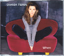 Shania Twain : When (CD, Single)