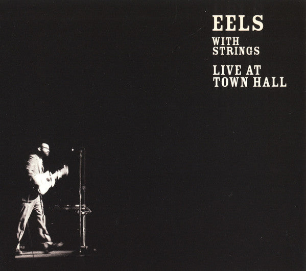 Eels : Eels With Strings - Live At Town Hall (CD, Album, Dig)