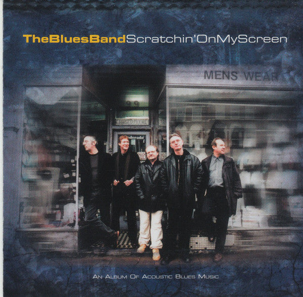 The Blues Band : Scratchin' On My Screen (CD, Album)