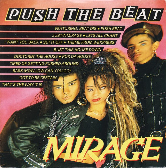 Mirage (12) : Push The Beat (7", Single, P/Mixed)