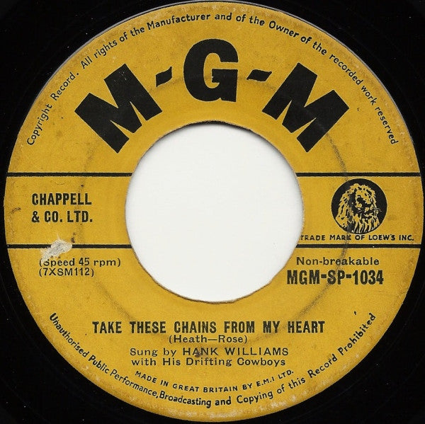 Hank Williams With His Drifting Cowboys : Take These Chains From My Heart / Kaw-Liga (7", Mono)
