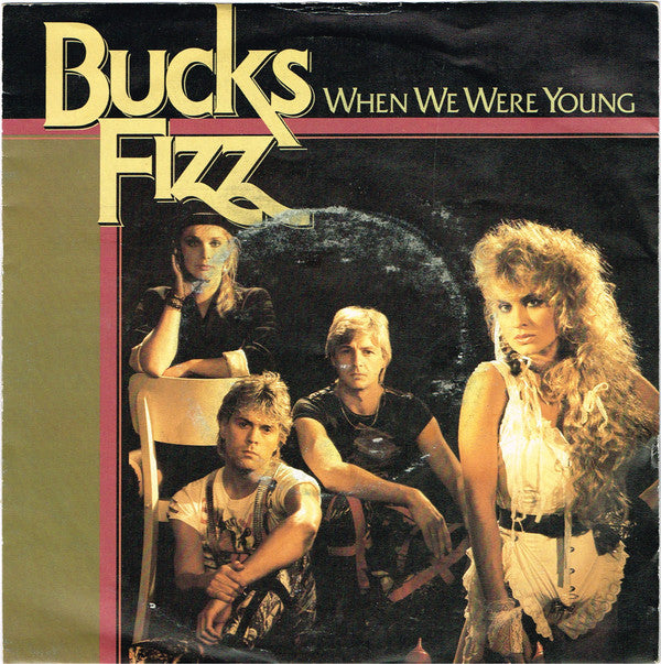 Bucks Fizz : When We Were Young (7", Single, 4 P)