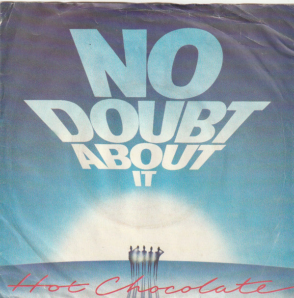 Hot Chocolate : No Doubt About It (7", Pus)