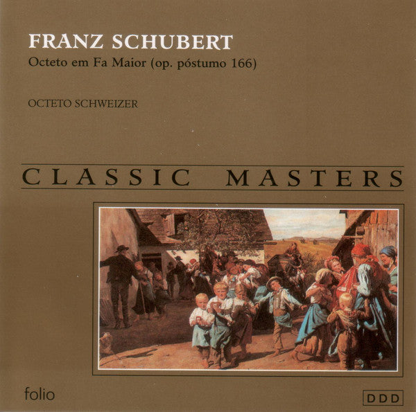 Franz Schubert, Schweizer Oktett : F. Schubert: Octeto Em Fa Maior (Op. Póstumo 166) (CD)