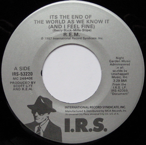 R.E.M. : Its The End Of The World As We Know It (And I Feel Fine) (7", Single, RE, Glo)