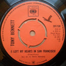 Tony Bennett : (I Left My Heart) In San Francisco (7", Single, Pus)