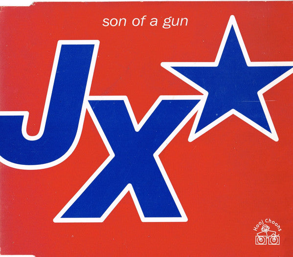 JX : Son Of A Gun (CD, Single)