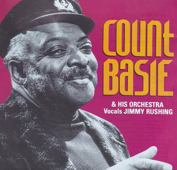 Count Basie Orchestra , Vocals Jimmy Rushing : Count Basie & His Orchestra  (CD, Comp)