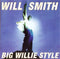 Will Smith : Big Willie Style (CD, Album)