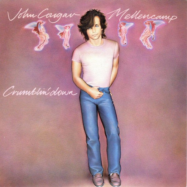 John Cougar Mellencamp : Crumblin' Down (7")