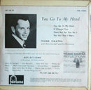 Frank Sinatra With Axel Stordahl Orchestra : You Go To My Head (7", EP)