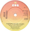 Julio Iglesias : Quiereme Mucho (Yours) (7", Single, Pap)