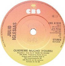 Julio Iglesias : Quiereme Mucho (Yours) (7", Single, Pap)