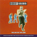 Bobby Brown : Two Can Play That Game (CD, Comp)