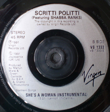 Scritti Politti + Shabba Ranks : She's A Woman (7", Single, Sil)